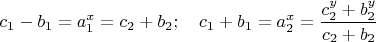 $$c_1-b_1=a_1^x=c_2+b_2; \quad c_1+b_1=a_2^x=\frac {c_2^y+b_2^y}{c_2+b_2}$$