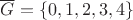 $\overline G=\{0,1,2,3,4\}$