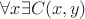 $\forall x \exists C(x,y)$