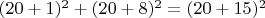 $(20+1)^2+(20+8)^2=(20+15)^2$