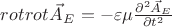 $ rot_{} rot_{} \vec A_E  =  - \varepsilon \mu \frac{{\partial ^2 \vec A_E }}
{{\partial t^2 }}$