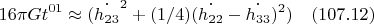 $$ 16{\pi}Gt^{01}\approx(\dot{h_{23}}^2+(1/4)(\dot{h_{22}}-\dot{h_{33}})^2)\quad(107.12) $$