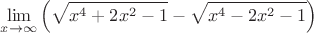 $$
\mathop {\lim }\limits_{x \to \infty } \left( {\sqrt {x^4  + 2x^2  - 1}  - \sqrt {x^4  - 2x^2  - 1} } \right)
$$