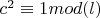 $c^2\equiv 1 mod (l)$