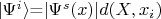 $\vert \Psi^{i} \rangle$=\vert \Psi^{s}(x)\vert d(X,x_{i})