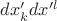 $dx'_{k} dx'^{l}$