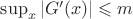 $\sup_x |G'(x)|\leqslant  m$