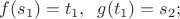 $f(s_1)=t_1, \;\; g(t_1)=s_2;$