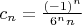 $\[{c_n} = \frac{{{{\left( { - 1} \right)}^n}}}
{{{6^n}n}}\]$