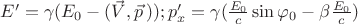 $E'=\gamma (E_{0}-(\vec{V},\vec{p}\,));p'_{x}=\gamma(\frac{E_{0}}{c}\sin{\varphi_{0}}-\beta \frac{E_{0}}{c})$