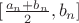 $[\frac{a_n + b_n}{2},b_n]$