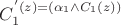 $C_1^' (z) = (\alpha _1  \wedge C_1 (z))$