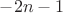 $-2n-1$