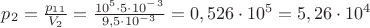 $p_2 = \frac{p_1\cdotV_1}{V_2} = \frac{10^5\cdot5\cdot10^-^3}{9,5\cdot10^-^3} = 0,526\cdot10^5 = 5,26\cdot10^4$