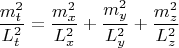 $$\frac{m_t^2}{L_t^2} = \frac{m_x^2}{L_x^2} + \frac{m_y^2}{L_y^2} + \frac{m_z^2}{L_z^2}$$