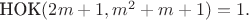 $\mbox{НОК}(2m+1,m^2+m+1)=1.$