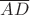 $\overline {AD}$