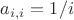 $a_{i,i}=1/i$