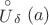 $\stackrel{\circ}{U}_\delta(a)$