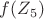 $f(Z_5)$