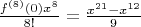 $\frac{f^{(8)}(0)x^8}{8!} = \frac{x^{21} - x^{12}}{9}$