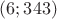 $(6; 343)$