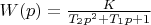 $W(p)=\frac{K}{T_2p^2+T_1p+1}$