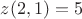 $z(2,1)=5$
