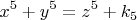 \[
x^5  + y^5  = z^5  + k_5 
\]