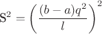 S^2=\left( \dfrac{(b-a)q^2}{l} \right)^2$