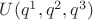 $U(q^1,q^2,q^3)$