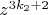 $z^{3k_2 +2}$