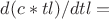 $d(c*tl)/dtl=с$