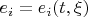 $e_i=e_i(t,\xi)$