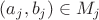 $(a_j,b_j) \in M_{j}$