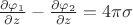 $\frac{\partial \varphi_1}{\partial z}-\frac{\partial \varphi_2}{\partial z}=4\pi\sigma$