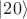 $\vert 20\rangle$
