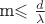 m\leqslant\frac{d}{\lambda}