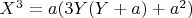 $X^3=a(3Y(Y+a)+a^2)$
