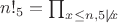$n!_5=\prod_{x\le n, 5\not |x}$