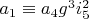 $a_1 \equiv a_4 g^3 i_5^2$