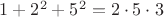 $1+2^2+5^2=2\cdot 5\cdot 3$