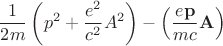$$\frac{1}{2m}\left(p^2+\frac{e^2}{c^2}A^2\right)-\left(\frac{e\mathbf p}{mc}\mathbf A\right)$$