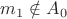 $m_{1}\notin A_{0}$