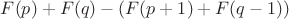$F(p)+F(q)-(F(p+1)+F(q-1))$