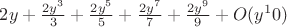 $2y+\frac{2y^3}{3}+\frac{2y^5}{5}+\frac{2y^7}{7}+\frac{2y^9}{9}+O(y^10)$