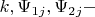 $\[k,\Psi _{1j} ,\Psi _{2j}  - \]
$