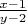 $\frac{x-1}{y-2}$