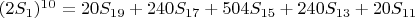 $(2S_1)^1^0 = 20S_{19}+240S_{17}+504S_{15}+240S_{13}+20S_{11}$