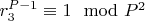$r_3^ {P-1}\equiv 1\mod P^2$